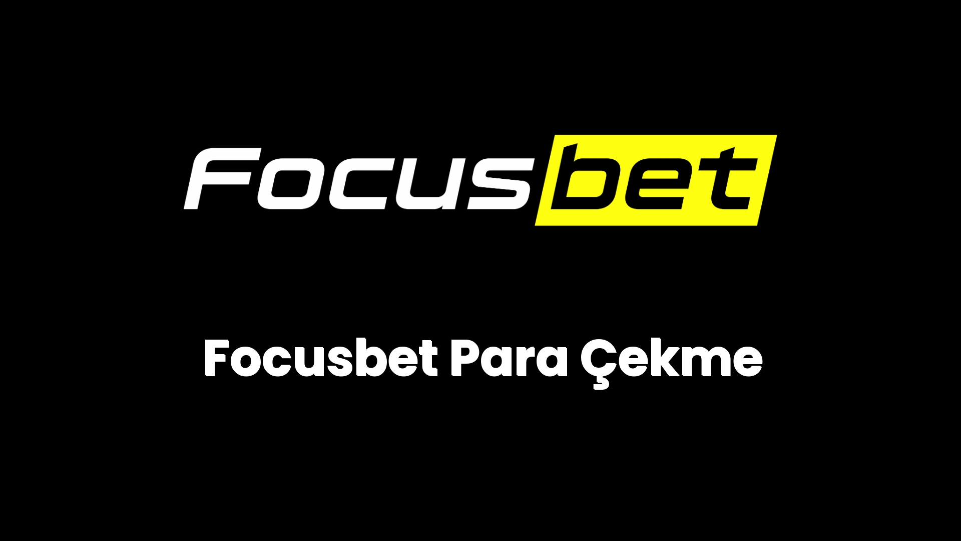 focusbet para cekme 24