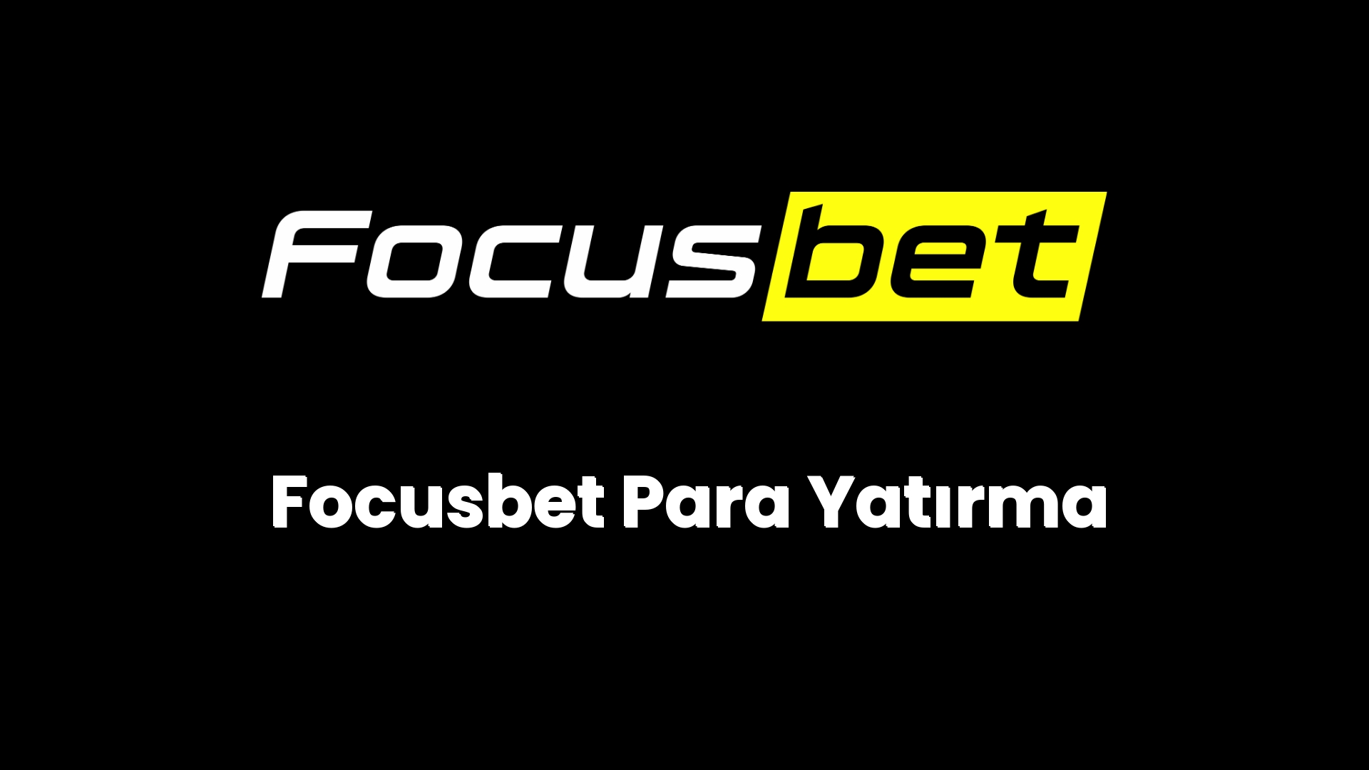 focusbet para yatirma 21